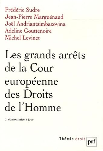 Beispielbild fr Les grands arrts de la Cour europenne des Droits de l'Homme zum Verkauf von Ammareal