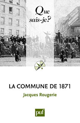 Beispielbild fr La Commune De 1871 zum Verkauf von RECYCLIVRE