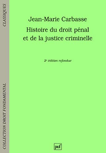 Beispielbild fr Histoire du droit pnal et de la justice criminelle zum Verkauf von Ammareal