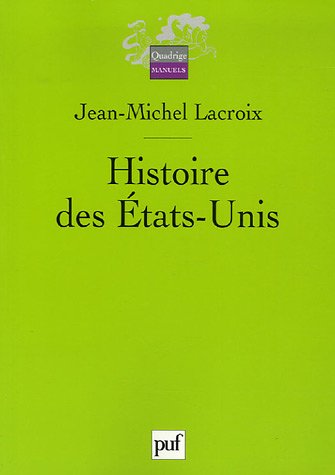 Stock image for Histoire des etats unis (QUADRIGE) for sale by SecondSale