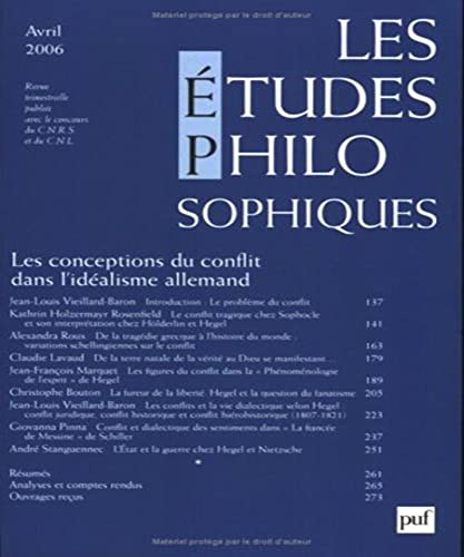 Stock image for Les  tudes philosophiques, N° 2, Avril 2006 : Les conceptions du conflit dans l'id alisme allemand for sale by Le Monde de Kamlia