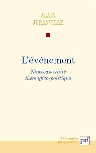 9782130555698: L'vnement: Histoire et savoir philosophique. Volume 1. Nouveau trait thologico-politique