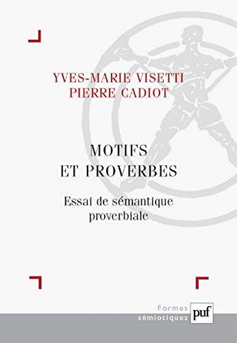 9782130555728: Motifs et proverbes: Essai de smantique proverbiale