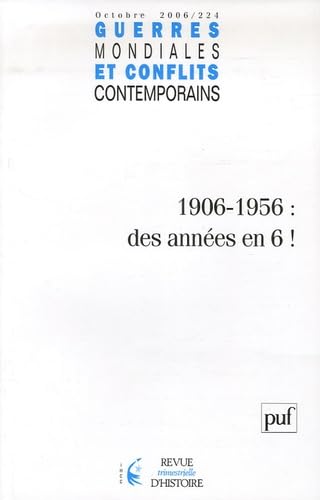 9782130556190: 1906-1956 : des anes en 6 !: 1906-1956 : des annes en 6 !