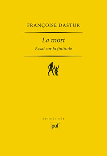 Beispielbild fr La mort: Essai sur la finitude zum Verkauf von Librairie Pic de la Mirandole