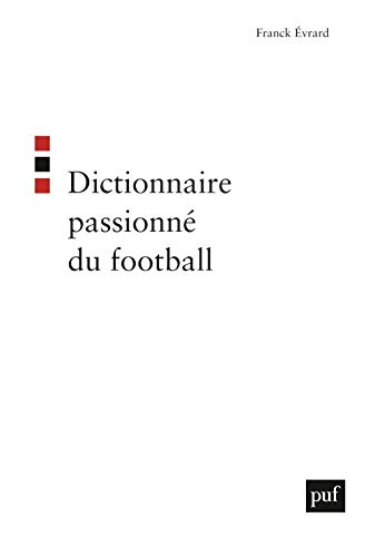9782130557265: Dictionnaire passionn du football