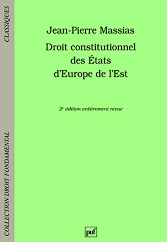 Stock image for Droit constitutionnel des Etats d'Europe de l'Est for sale by Ammareal