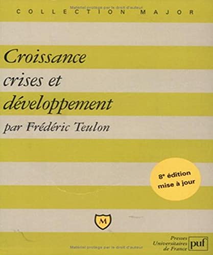 9782130558040: Croissance, crises et dveloppement