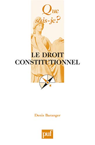 Beispielbild fr Que sais-je : Le Droit constitutionnel zum Verkauf von Ammareal