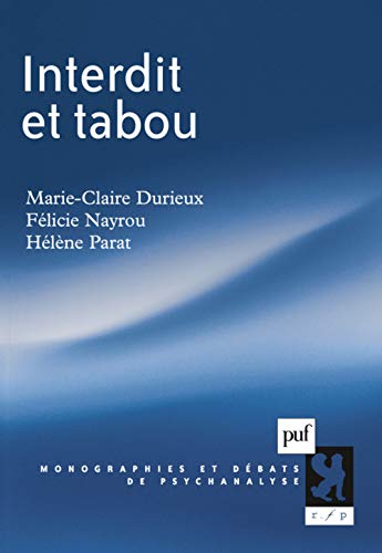 Beispielbild fr Interdit et tabou Parat, Hlne; Durieux, Marie-Claire et Nayrou, Flicie zum Verkauf von MaxiBooks