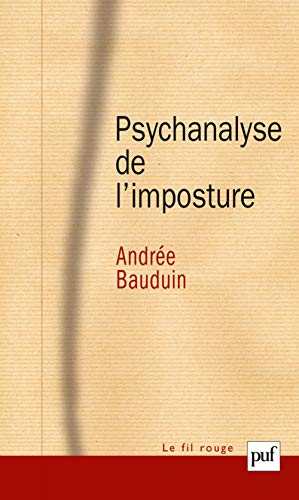 9782130558958: Psychanalyse de l'imposture