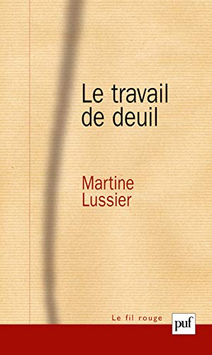 Stock image for Le travail de deuil for sale by Gallix