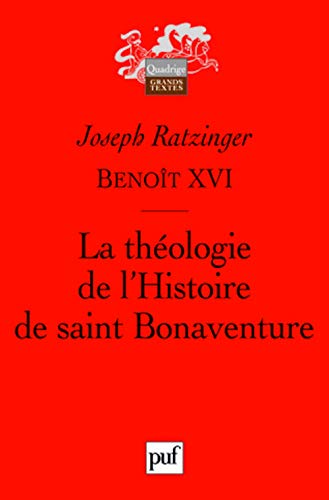 Beispielbild fr La thologie de l'Histoire de saint Bonaventure zum Verkauf von medimops