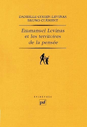 9782130559245: Emmanuel Levinas et les territoires de la pense