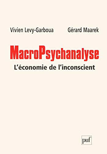 Stock image for MacroPsychanalyse : L'conomie de l'inconscient for sale by medimops