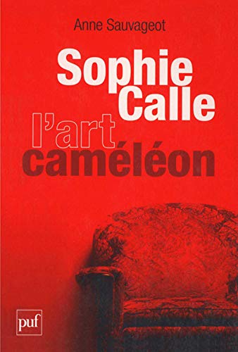 9782130559986: Sophie Calle, l'art camlon