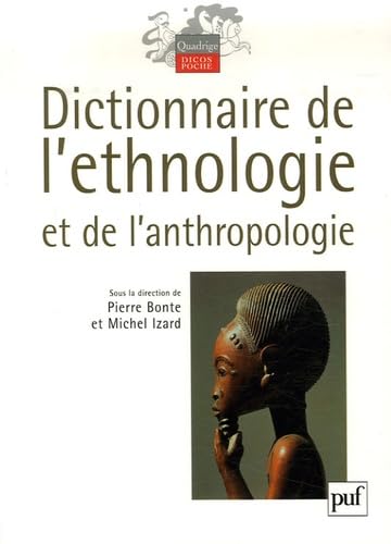 9782130559993: Dictionnaire de l'ethnologie et de l'anthropologie