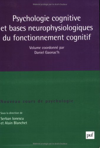 Beispielbild fr Psychologie cognitive et bases neurophysiologiques du fonctionnement cognitif zum Verkauf von Ammareal