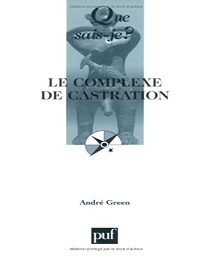 9782130560173: Que sais-je : Le Complexe de castration