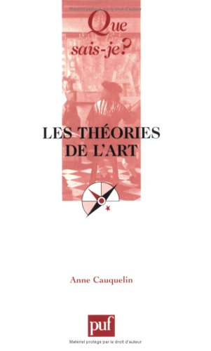 Beispielbild fr Les thories de l'art zum Verkauf von Librairie Pic de la Mirandole