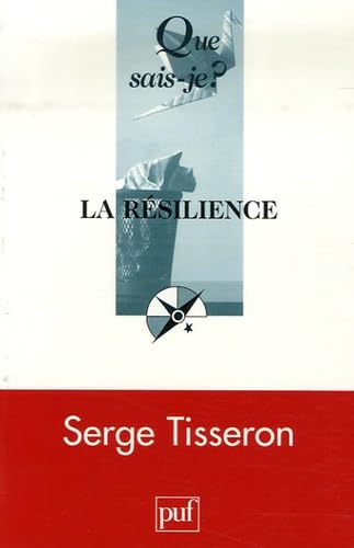 9782130560333: La resilience qsj 3785 (QUE SAIS-JE ?)