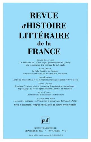 Beispielbild fr Revue d'histoire littraire de la France, N 3, septembre 2007 : zum Verkauf von Ammareal