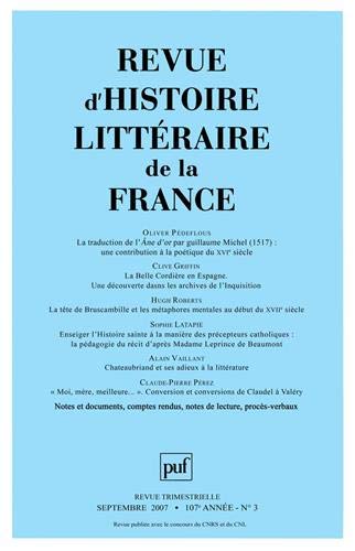 Stock image for Revue d'histoire littraire de la France, N 3, septembre 2007 : for sale by Ammareal