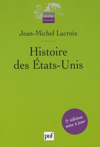 Stock image for histoire des etats unis (2e ed) (QUADRIGE) for sale by Best and Fastest Books