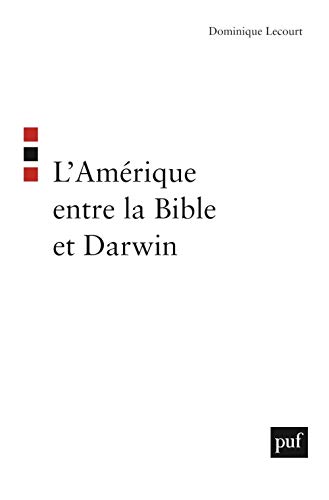 Beispielbild fr L'Amrique entre la Bible et Darwin : Suivi de Intelligent design : science, morale et politique zum Verkauf von medimops