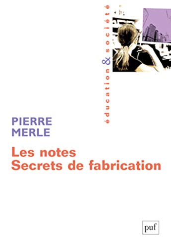 9782130561668: Les notes. Secrets de fabrication