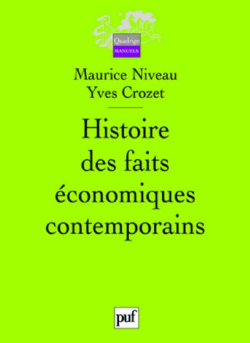 Beispielbild fr histoire des faits economiques contemporains (2e ed) zum Verkauf von WorldofBooks