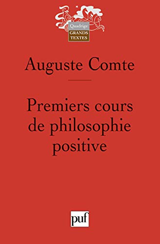 9782130562474: Premiers cours de philosophie positive: Prliminaires gnraux et philosophie mathmatique