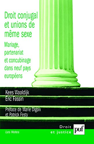 Stock image for Droit conjugal et unions du mme sexe : Mariage, partenariat et concubinage dans neuf pays europens for sale by medimops