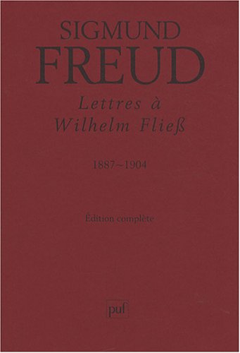9782130562795: Lettres  Wilhelm Fliess: 1887-1904