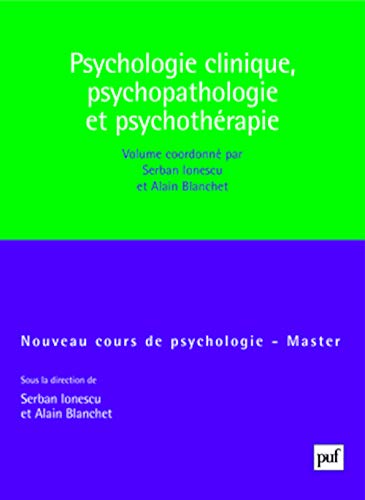 9782130563082: Psychologie clinique, psychopathologie, psychothrapie: Master