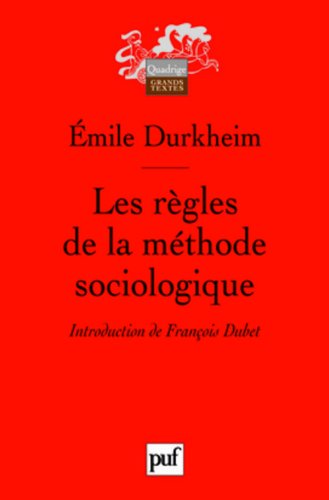 9782130563310: Les rgles de la mthode sociologique: INTRODUCTION DE FRANCOIS DUBET