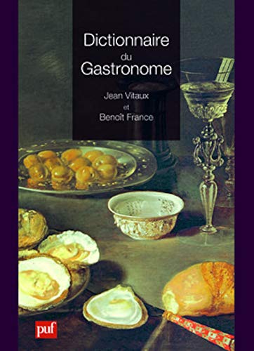 9782130563730: dictionnaire du gastronome