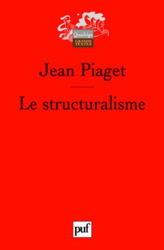 9782130564324: Le structuralisme