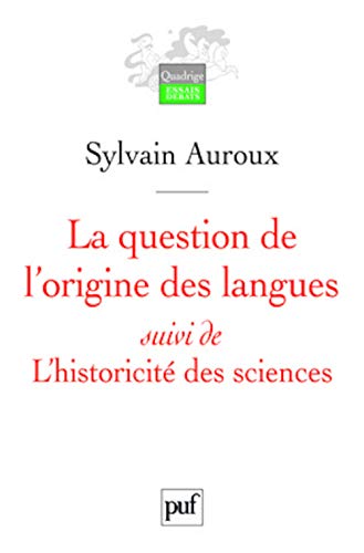 9782130564843: La question de l'origine des langues suivi de L'historicit des sciences