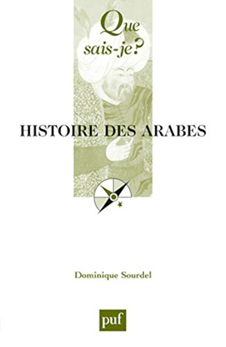 Imagen de archivo de Histoire des Arabes a la venta por Ammareal