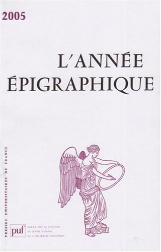 Stock image for L'anne pigraphique, 2005 : for sale by Ammareal