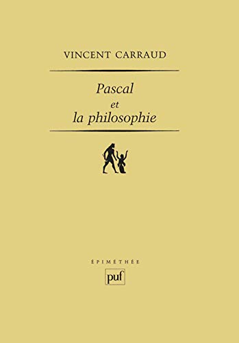 Beispielbild fr Pascal et la philosophie zum Verkauf von Librairie Pic de la Mirandole