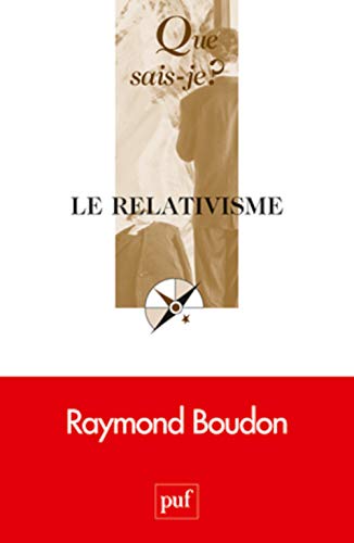 9782130565772: Le relativisme (Que sais-je ?)