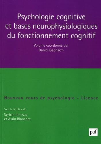 Beispielbild fr Psychologie cognitive et bases neurophysiologiques du fonctionnement cognitif zum Verkauf von Ammareal