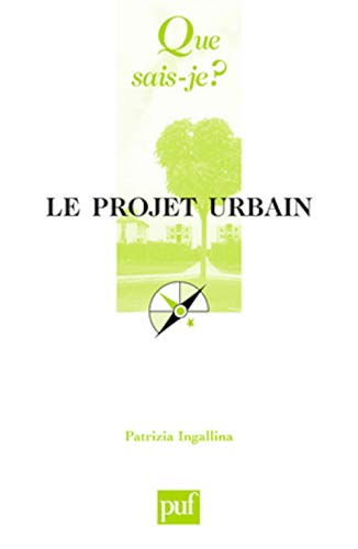 Beispielbild fr Le projet urbain zum Verkauf von Ammareal