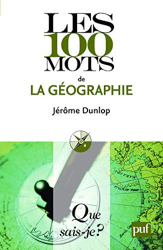 Stock image for Les 100 mots de la gographie for sale by medimops