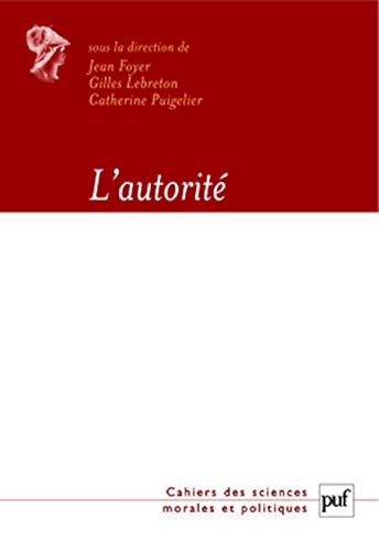 Beispielbild fr L'autorit zum Verkauf von Chapitre.com : livres et presse ancienne