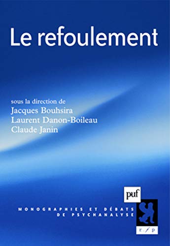 Beispielbild fr Le refoulement zum Verkauf von Librairie Mots d'hippo