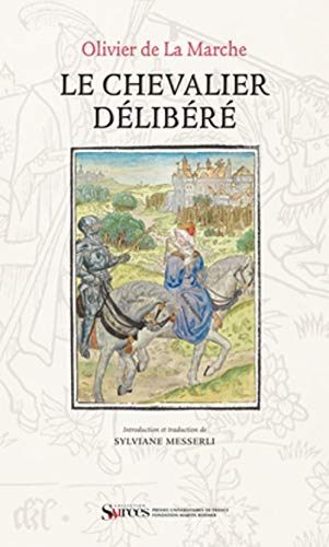 9782130567370: Le chevalier dlibr: INTRODUCTION - TRADUCTION ET NOTES PAR SYLVIANE MESSERLI