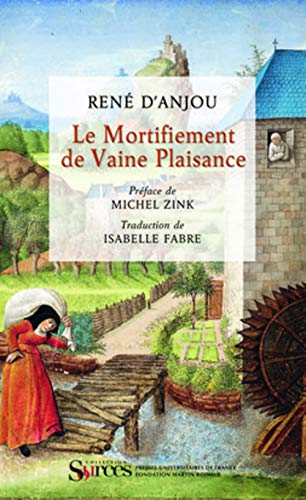 9782130567394: Le Mortifiement de Vaine Plaisance: TRADUCTION PAR ISABELLE FABRE. INTRODUCTION DE MICHEL ZINK